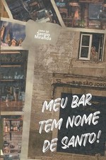 Meu Bar Tem Nome De Santo! by Miranda Sergio Paperback Book