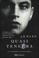 J. R. Ward - Quasi Tenebra - Buch Buch