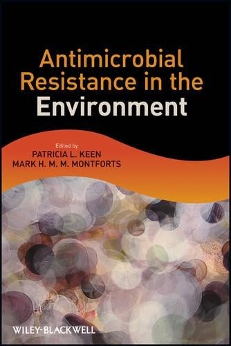 Antimicrobial Resistance in the Environment by Patricia L. Ke... - 9780470905425