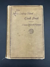 Boston Cooking-School Cook Book by Fannie Merritt Farmer Vintage 1918