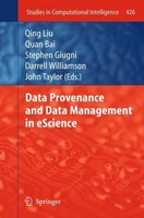 Data Provenance And Data Management In Escience John Taylor