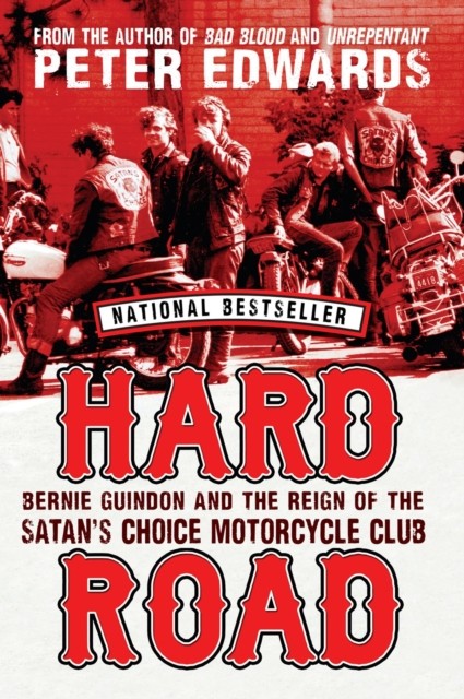 Hard Road Bernie Guindon and the Reign of the Satan's Choice Mot - Image 3