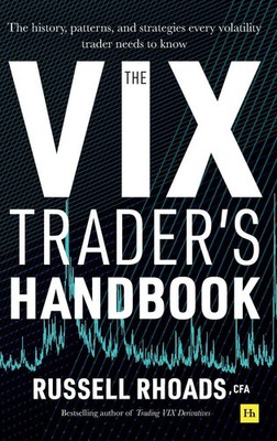 The VIX Trader's Handbook | Russell Rhoads | Buch | Gebunden | Englisch | 2020