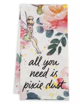 Disney Parks Peter Pan Tinker Bell All You Need Pixie Dust Kitchen Dish Towel 