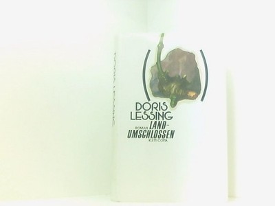 Landumschlossen (Zyklus Kinder der Gewalt) Doris Lessing. Aus d. Engl. übers. vo