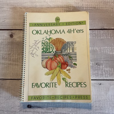 Oklahoma 4H ers Favorite Recipes Cookbook 75th Anniversary Edition 1984