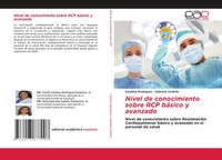 Catalina Rodriguez (U. A.) | Nivel De Conocimiento Sobre Rcp BáSico Y Avanzado