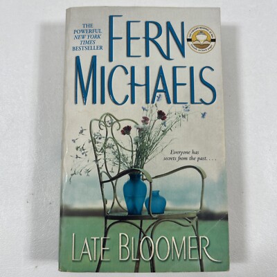 Late Bloomer - Fern Michaels (2004, Paperback)