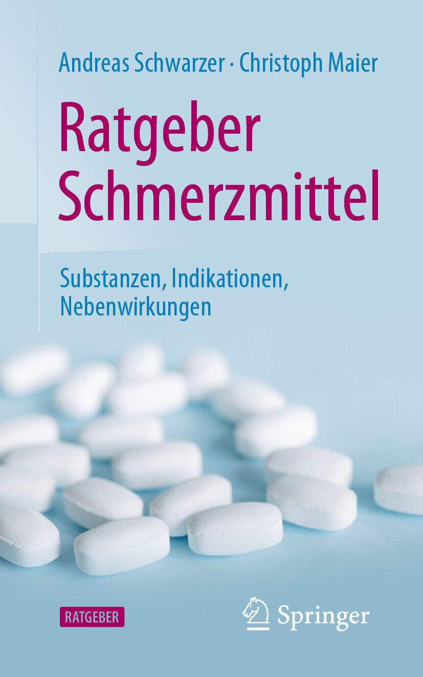 Thumbnail - Andreas Schwarzer; Christoph Maier / Ratgeber Schmerzmedikamente