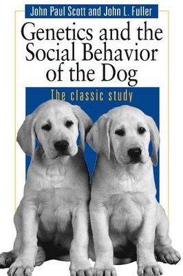 John Paul Scott John L. F Genetics and the Social Behaviour of th (Taschenbuch)