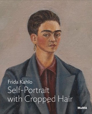 Kahlo: Self-Portrait with Cropped Hair by Jodi Roberts (English) Paperback Book