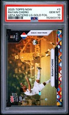 2025 TOPPS NOW UEFA NATIONS LEAGUE GOLD FOIL #3 RAYAN CHERKI 18/50 PSA 10