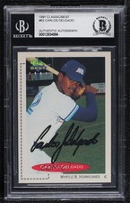 BAS 1991 Classic Best Minor League Carlos Delgado #63 BGS Authentic Auto 03hd