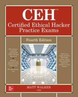 CEH Certified Ethical Hacker Practice Exams, Fourth Edition - Paperback - GOOD