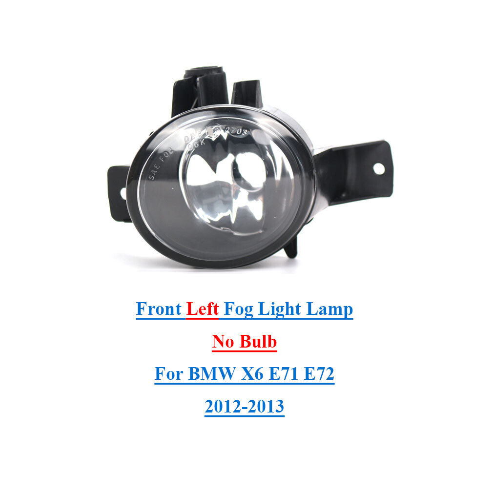 For BMW X6 E71 E72 2012-2013 Car Front Left Fog Light Lamp without Bulb
