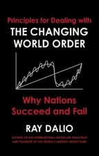 Ray Dalio Principles for Dealing with the Changing World Order (Hardback)