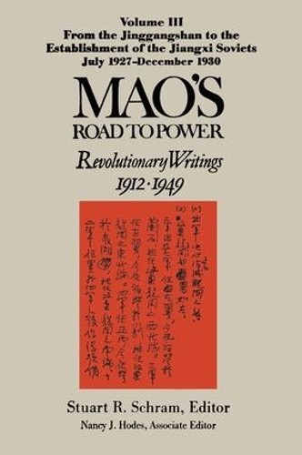 Mao's Road to Power: Revolutionary Writings, 1912-49: v. 3: F... - 9781563244391