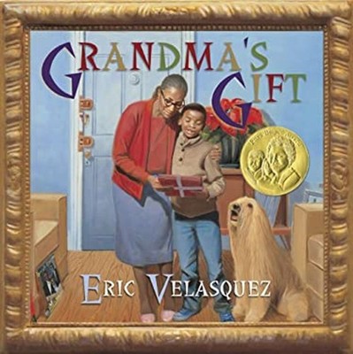 Grandma's Gift Hardcover Eric Velasquez