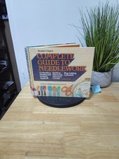 Reader's Digest Complete Guide to Needlework by Reader's Digest Editors 1980