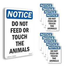 Do Not Feed Or Touch The Animals OSHA Notice Sign Metal, Decal - 5 or 10 Pack