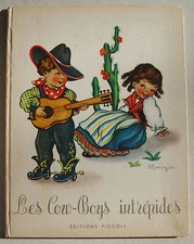 Les Cow-Boys intrépides COLOMBINI MONTI & MARIAPIA éd Piccoli sans date