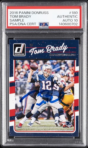 2016 PANINI DONRUSS SAMPLE #180 TOM BRADY PSA AUTHENTIC DNA AUTO 10