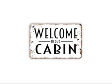 Welcome To Our Cabin Sign  Rustic Lodge Wall Decor  Lake House or Camp