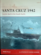 SANTA CRUZ 1942: Carrier Duel in South Pacific; WWII history; Mark Stille