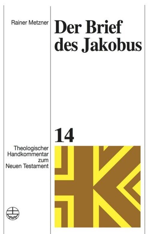 Thumbnail - Der Brief Des Jakobus Rainer Metzner Buch Xxxvii Deutsch 2017 Ean
