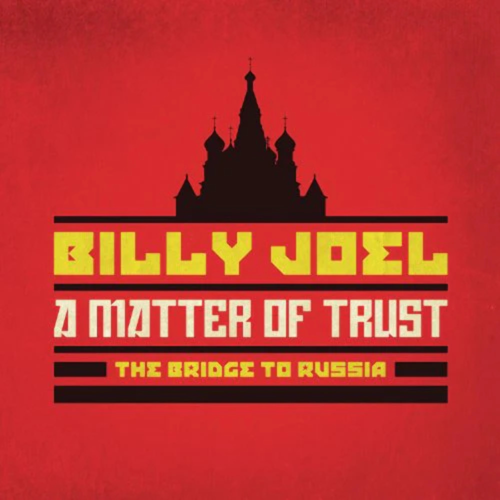 BILLY JOEL - A MATTER OF TRUST: THE BRIDGE TO RUSSIA: DELUXE EDITION (2CD/DVD) (