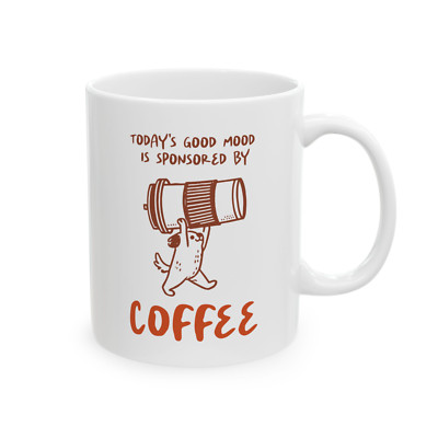 Funny Dog Coffee Mug Good Mood Sponsored By Coffee Cup Gift For Friend Co Worker