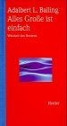 Alles Große ist einfach. Weisheit des Herzens von A... | Buch | Zustand sehr gut