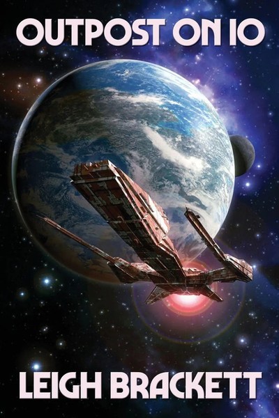 Leigh Brackett | Outpost On Io | Taschenbuch | Englisch (2020)-image