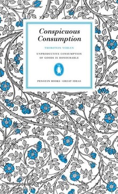 Thorstein Veblen / Conspicuous Consumption /  9780141023984
