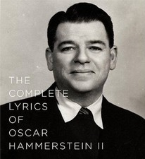 The Complete Lyrics of Oscar Hammerstein II - Hardcover - VERY GOOD