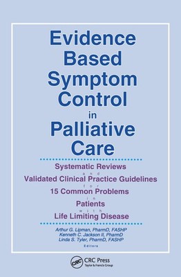 Evidence Based Symptom Control in Palliative Care: Systemic Reviews and Vali...