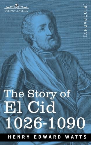 Thumbnail - Henry Edward Watts The Story Of El Cid (taschenbuch)