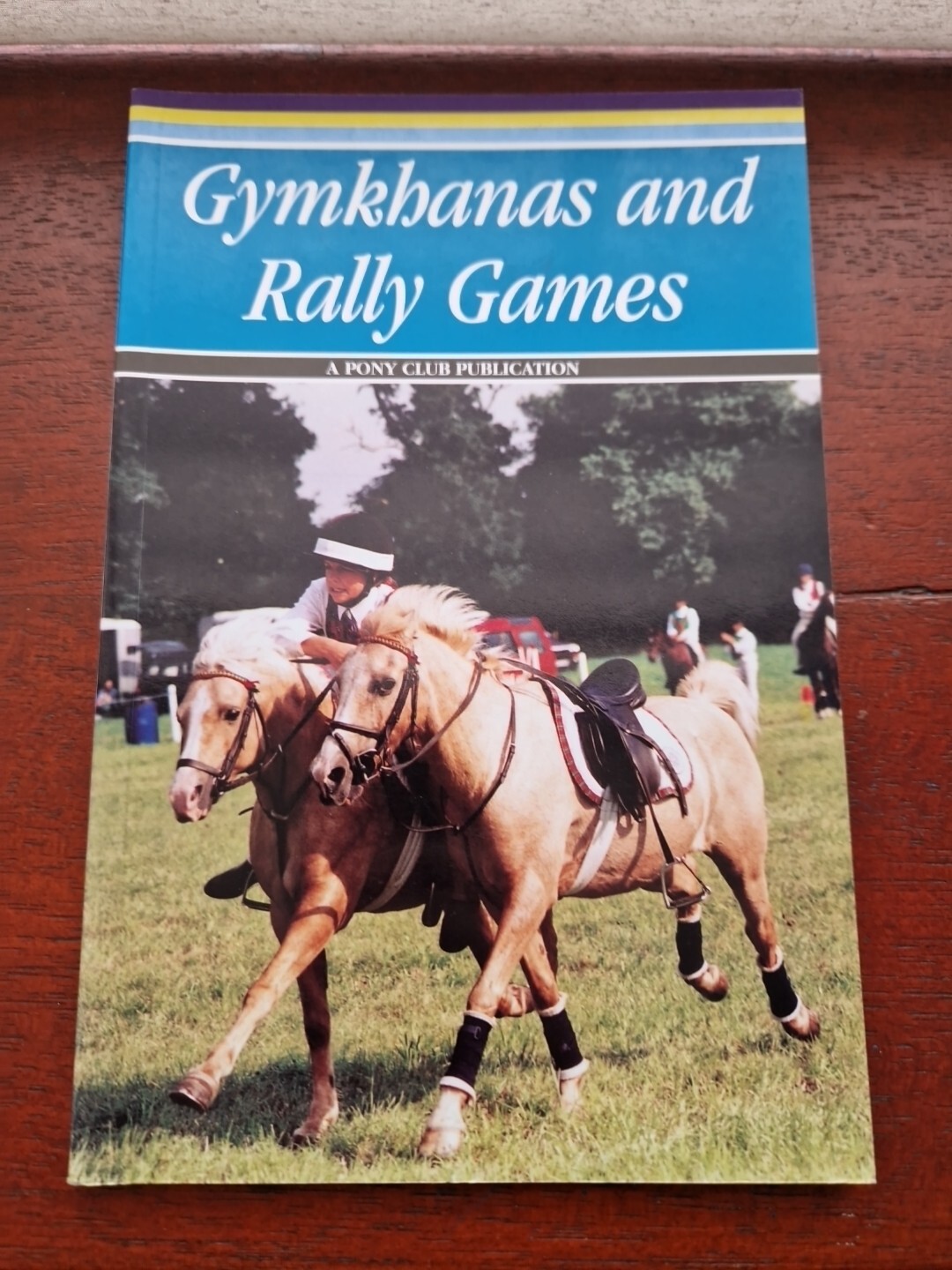 The Pony Club Gymkhanas & Rally Games horse riding horses equestrian ponies book