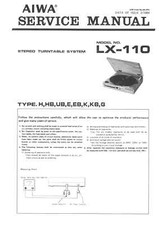 AIWA LX-110 LX 110 - TURNTABLE - SERVICE MANUAL IN COLOR VERSION - REPAIR -