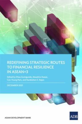 Redefining Strategic Routes to Financial Resilience in Asean+3, Paperback by ...