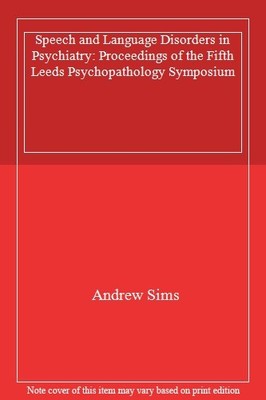 Speech and Language Disorders in Psychiatry: Proceedings of the 