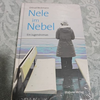 Nele im Nebel. Vom Leben mit psychisch kranken Eltern, Ortrud Beckmann