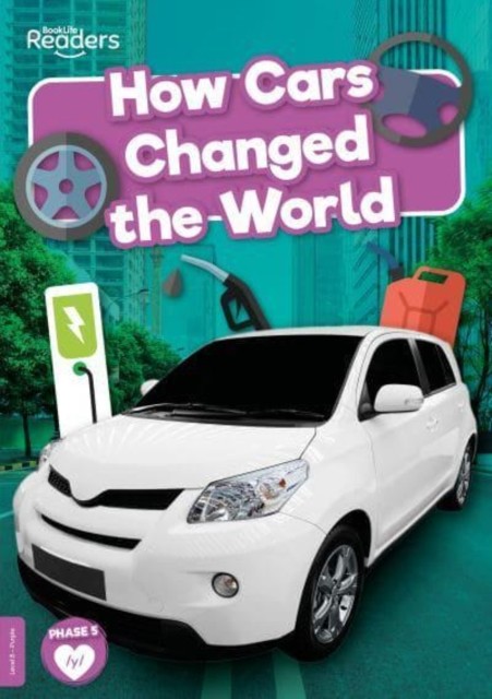 How Cars Changed the World by Robin Twiddy PAPERBACK 9781801558136