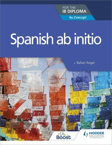 J. Rafael Angel Spanish ab initio for the IB Diploma (Paperback)