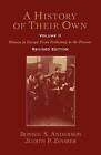 A History of Their Own: Women in Europe from Prehistory to the Present: Vol 2 by Bonnie S. Anderson (Hardback, 1999)