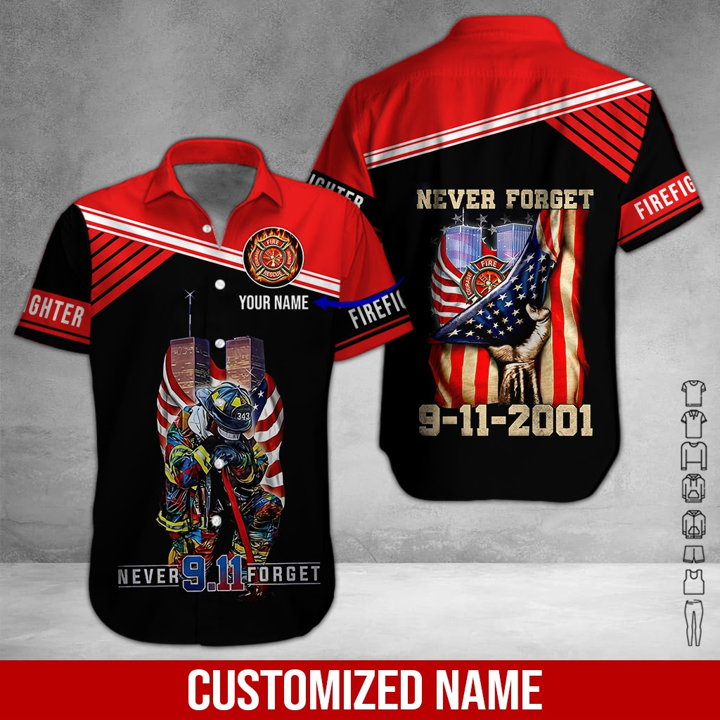 Custom Firefighter Hawaiian Never Forget 9/11 Shirt for Men and Women