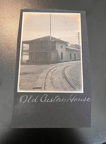 Real Photo Monterey California Old Custom House & Railroad Tracks c. 1910