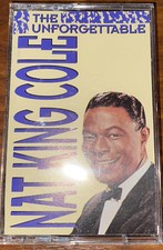 The Unforgettable Nat King Cole 1991 by Nat King Cole Cassette, May-1991