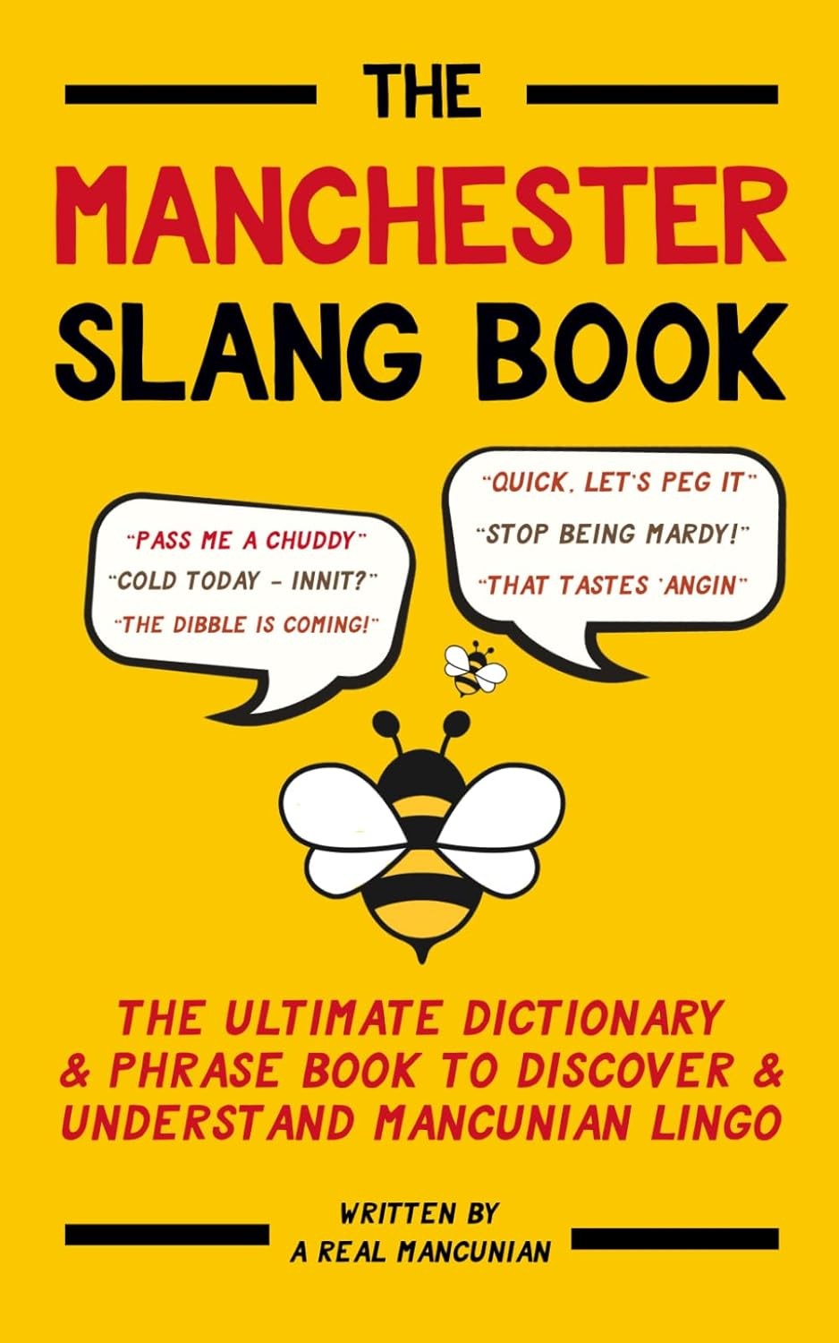The Manchester Slang Book: The Ultimate Dictionary & Phrase Book to Discover &