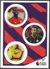 PANINI TABLOID PREMIER LEAGUE 2019- #005-A-B-C-PAUL POGBA-LAPORTE-NIKE BALL